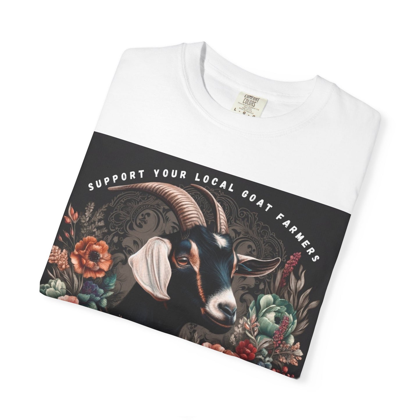 Support Your Local Goat Farmer T-shirt, Funny Farm Shirt, Graphic Tee for Animal Lovers, Gift for Farmers, Eco-Friendly Fashion
